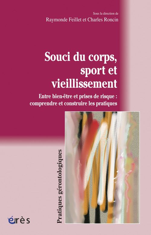Couverture ebook de Souci du corps, sport et vieillissement, de Raymonde Feillet