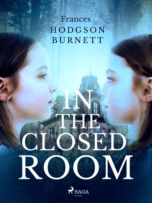 Couverture ebook de In the Closed Room, de Frances Hodgson Burnett