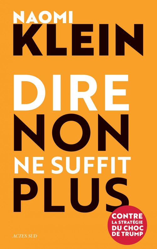 Couverture ebook de Dire non ne suffit plus, de Naomi Klein