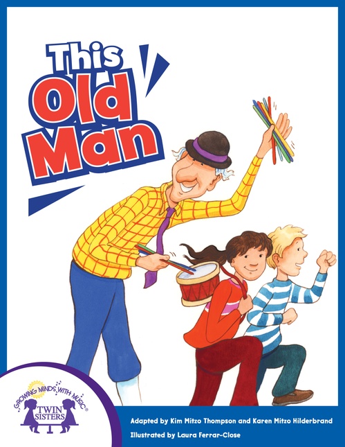 Couverture ebook de This Old Man, de Kim Mitzo Thompson, Karen Mitzo Hilderbrand