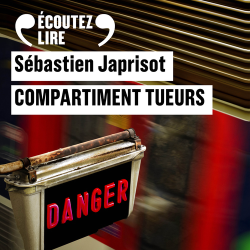 audiobook cover of Compartiment tueurs, by Sebastien Japrisot