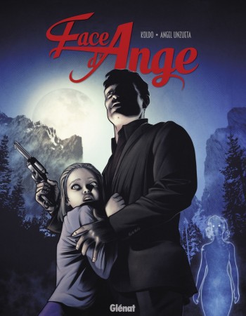 ebook cover of Face d'ange - Tome 02, by Angel Unzueta