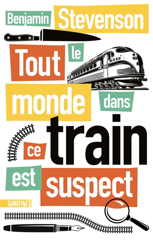 ebook cover of Tout le monde dans ce train est suspect, by Benjamin Stevenson