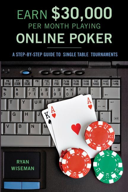 Couverture ebook de Earn $30,000 Per Month Playing Online Poker, de Laura Moisin, Les Vandor, Ryan Wiseman