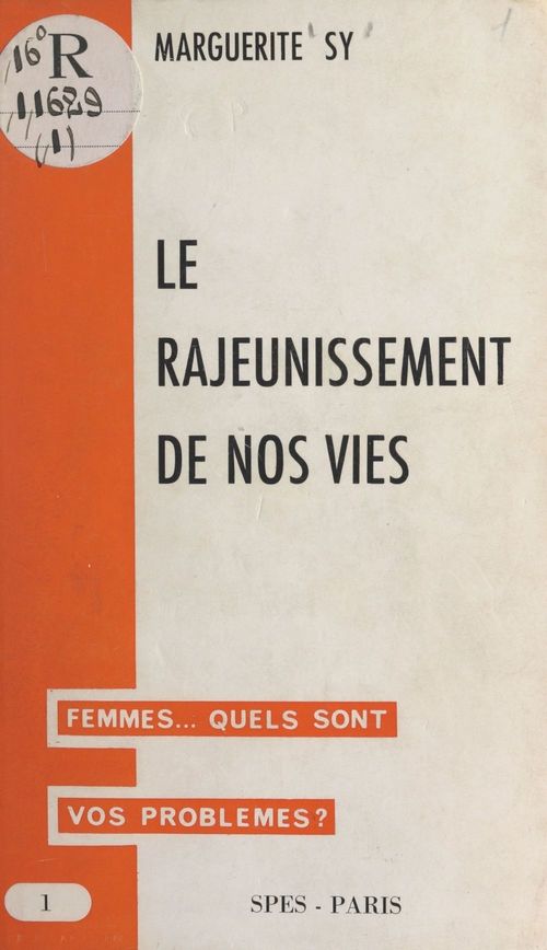 Couverture ebook de Le rajeunissement de nos vies, de Marguerite Sy