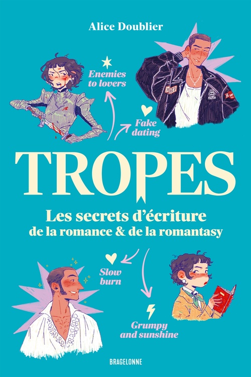 ebook cover of Tropes : Les secrets d'écriture de la romance et de la romantasy, by Alice Doublier