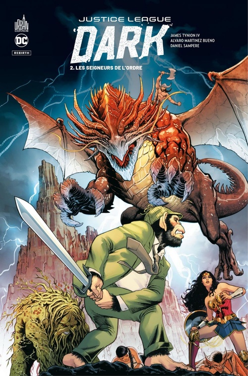 Couverture ebook de Justice League Dark Rebirth - Tome 2 - Les seigneurs de l'Ordre, de James Tynion IV, Alvaro Martinez, Guillem March