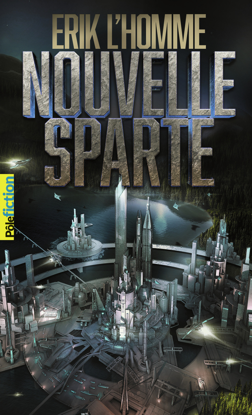 Couverture ebook de Nouvelle Sparte, de Erik L'Homme