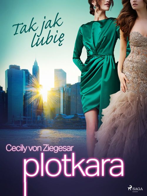 Couverture ebook de Plotkara 5: Tak jak lubie, de Cecily Von Ziegesar