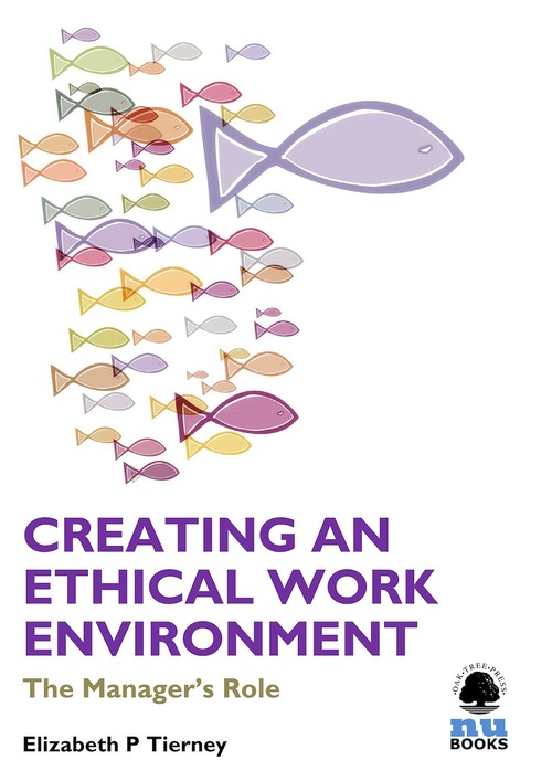 Couverture ebook de Creating an Ethical Work Environment, de Elizabeth P. Tierney
