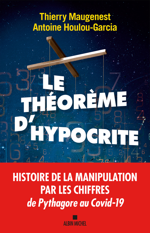 ebook cover of Le Théorème d'hypocrite, by Antoine Houlou-Garcia, Thierry Maugenest