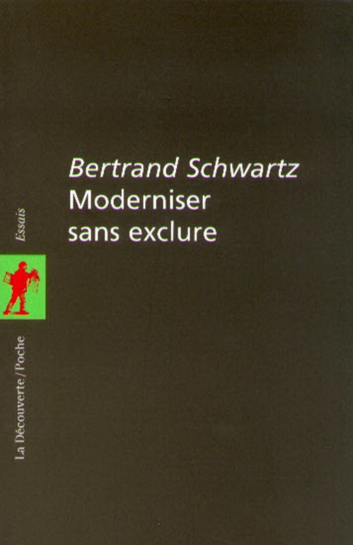 ebook cover of Moderniser sans exclure, by Bertrand Schwartz, Louise L. Lambrichs