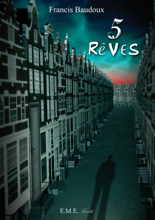 Couverture ebook de 5 reves, de Francis Baudoux
