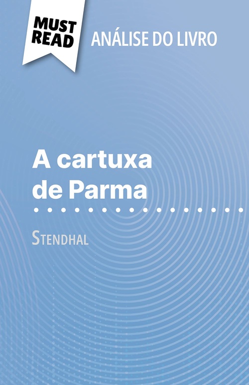 ebook cover of A cartuxa de Parma de Stendhal (Análise do livro), by Lucile Lhoste, Alva Silva