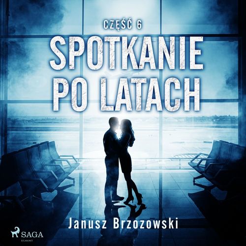 Couverture audiobook de Spotkanie po latach, de Janusz Brzozowski