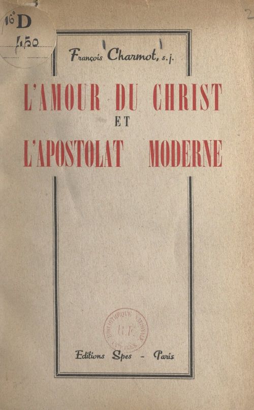 Couverture ebook de L'amour du Christ et l'apostolat moderne, de François Charmot