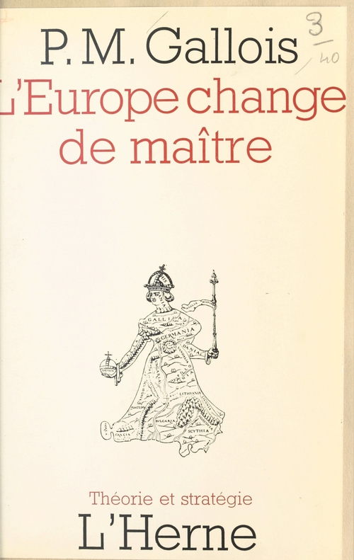 Couverture ebook de L'Europe change de maître, de Pierre-marie Gallois