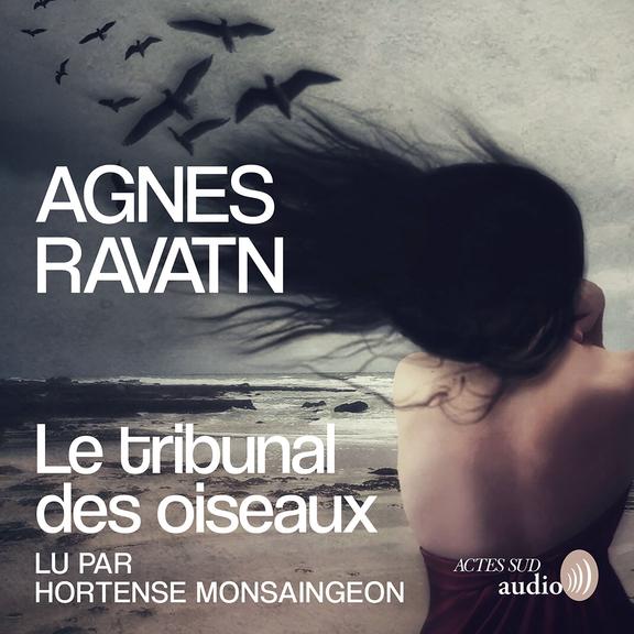 audiobook cover of Le Tribunal des oiseaux, by Agnes Ravatn
