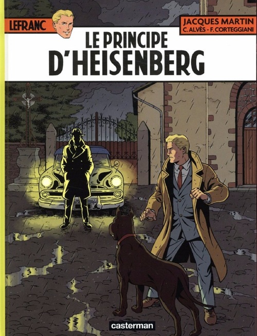 Couverture ebook de Lefranc (Tome 28) - Le principe d'Heisenberg, de Christophe Alvès, François Corteggiani, Jacques Martin