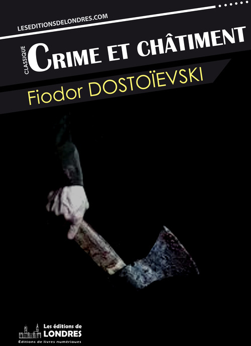 ebook cover of Crime et châtiment, by Fedor Dostoïevski