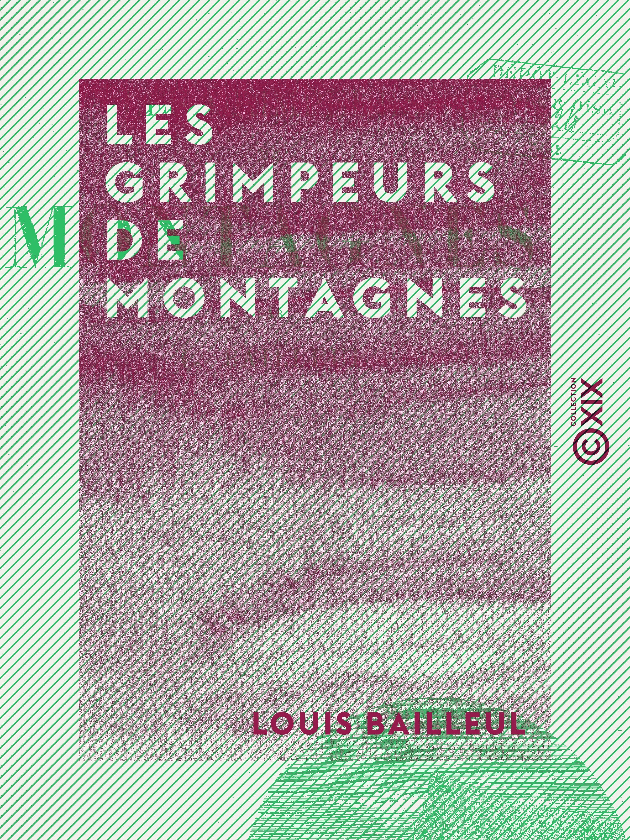 Couverture ebook de Les Grimpeurs de montagnes, de Louis Bailleul