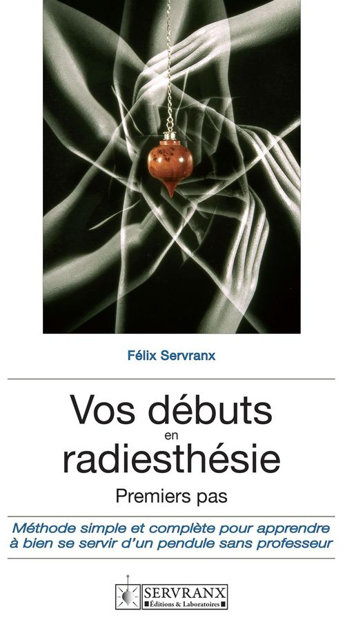ebook cover of Vos débuts en radiesthésie, by Servranx