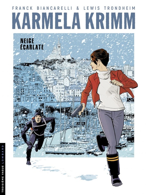 Couverture ebook de Karmela Krimm - Tome 2 - Neige écarlate, de Trondheim
