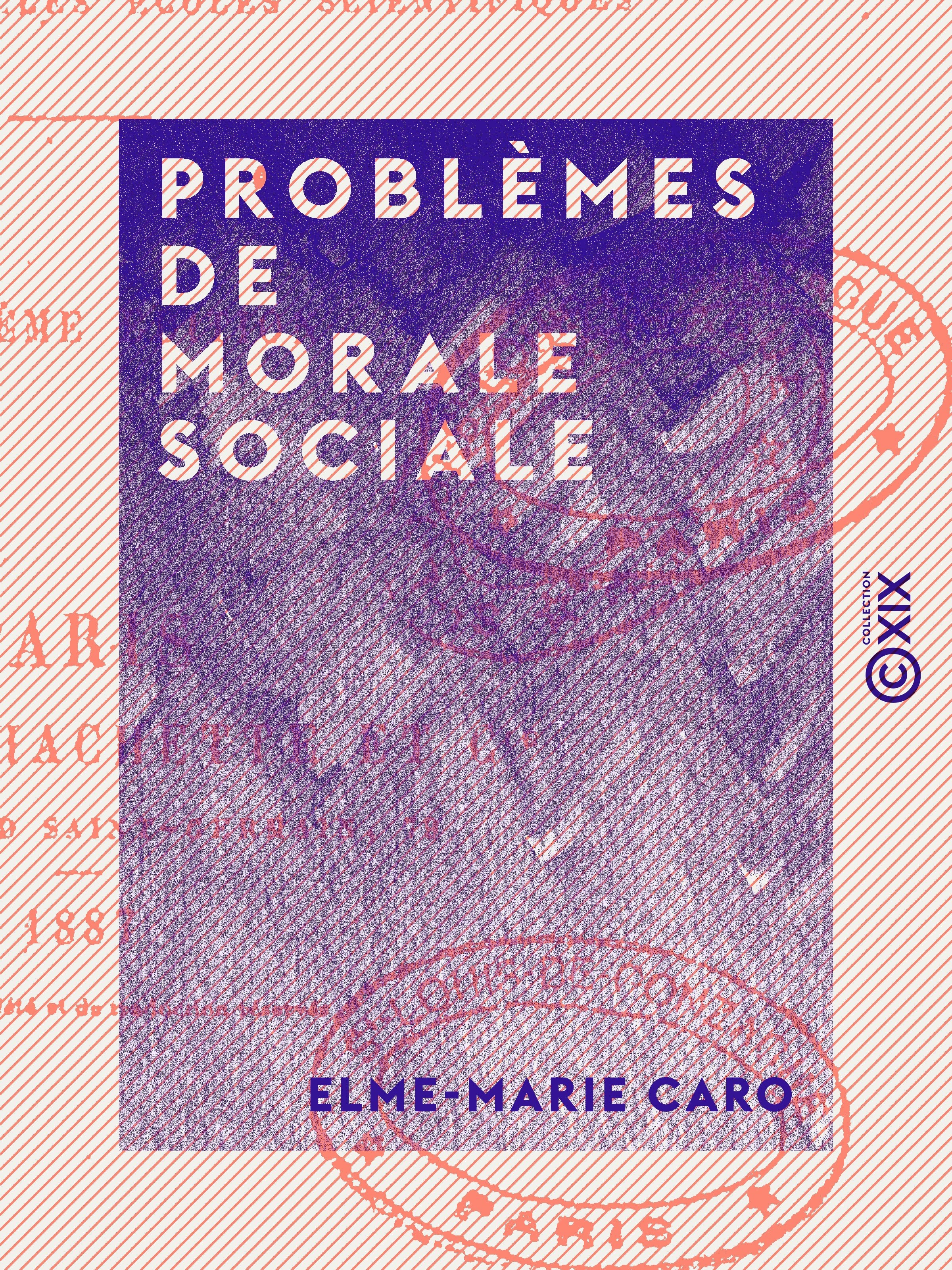 Couverture ebook de Problèmes de morale sociale, de Elme-Marie Caro
