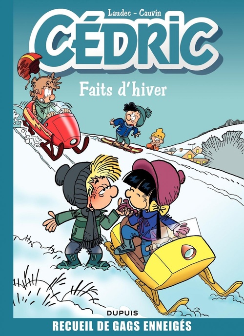 Couverture ebook de Cédric Best Of - Tome 1 - Faits d'hiver, de Raoul Cauvin, Laudec