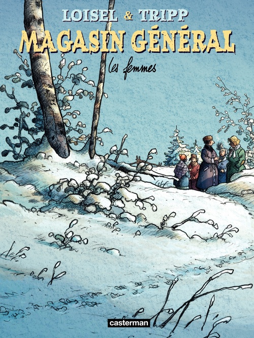 ebook cover of Magasin Général (Tome 8) - Les femmes, by Régis Loisel, Jean-louis Tripp