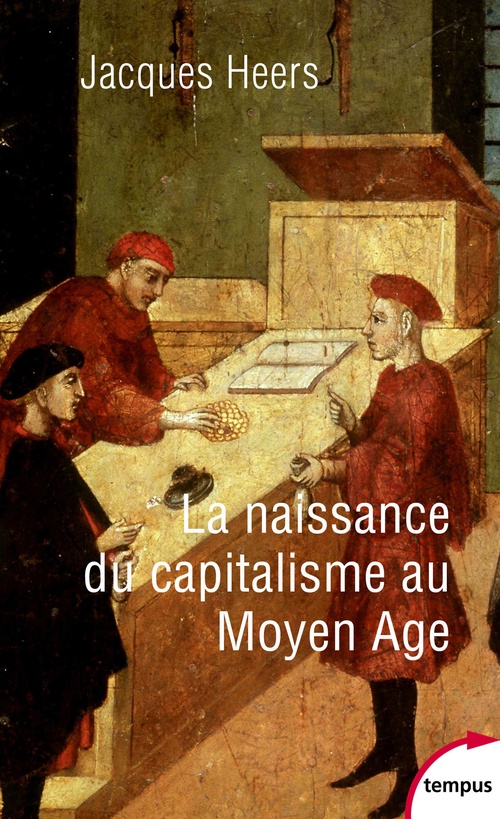 Couverture ebook de La naissance du Capitalisme au Moyen-Age, de Jacques Heers
