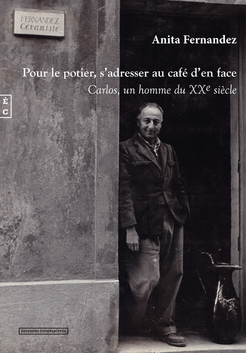 Couverture ebook de Pour le potier, s´adresser au café d´en face, de Anita Fernandez