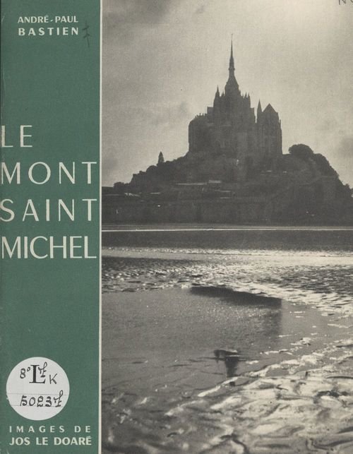 Couverture ebook de Le Mont Saint-Michel, de Andre-Paul Bastien