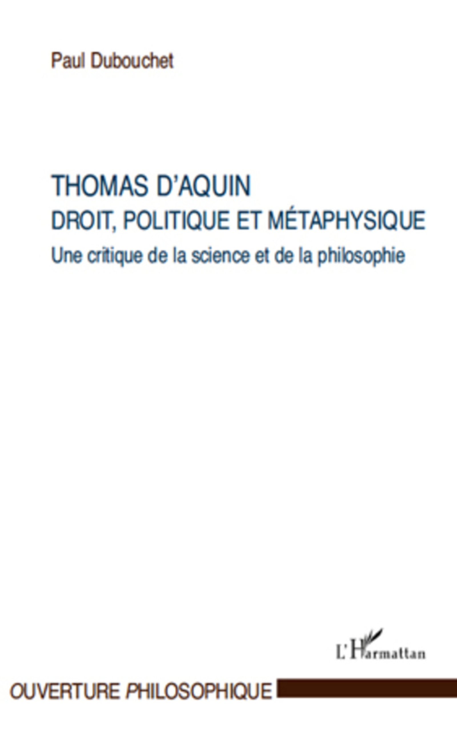Couverture ebook de Thomas d'Aquin : droit, politique et métaphysique, de Paul Dubouchet