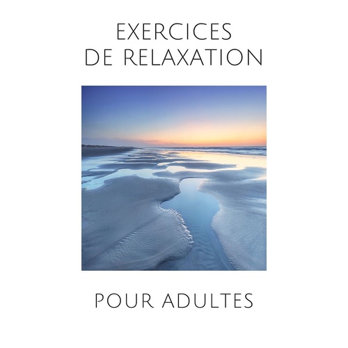 Couverture audiobook de Exercices de relaxation pour adultes, de Patrick Lynen