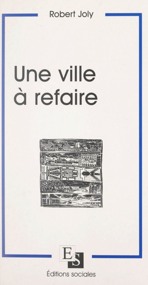 ebook cover of Une ville à refaire, by Robert Joly