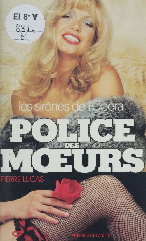 ebook cover of Police des moeurs : Les Sirènes de l'opéra, by Pierre Lucas