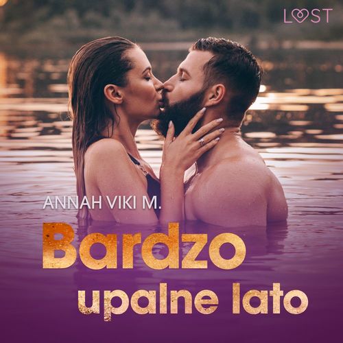 audiobook cover of Bardzo upalne lato - wakacyjny trójkat, by Annah Viki M.