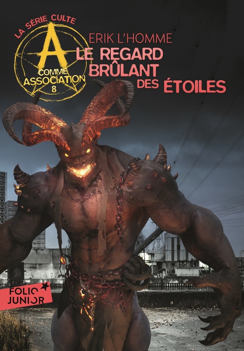 ebook cover of A comme Association (Tome 8) - Le regard brûlant des étoiles, by Erik L'Homme