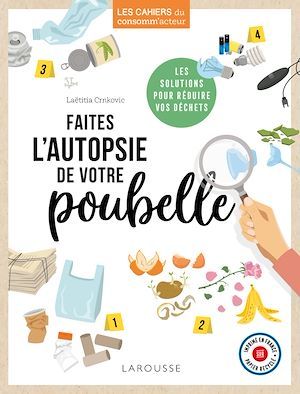 ebook cover of Faites l'autopsie de votre poubelle, by Laëtitia Crnkovic