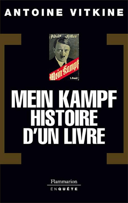 ebook cover of Mein Kampf, histoire d'un livre, by Vitkine Antoine