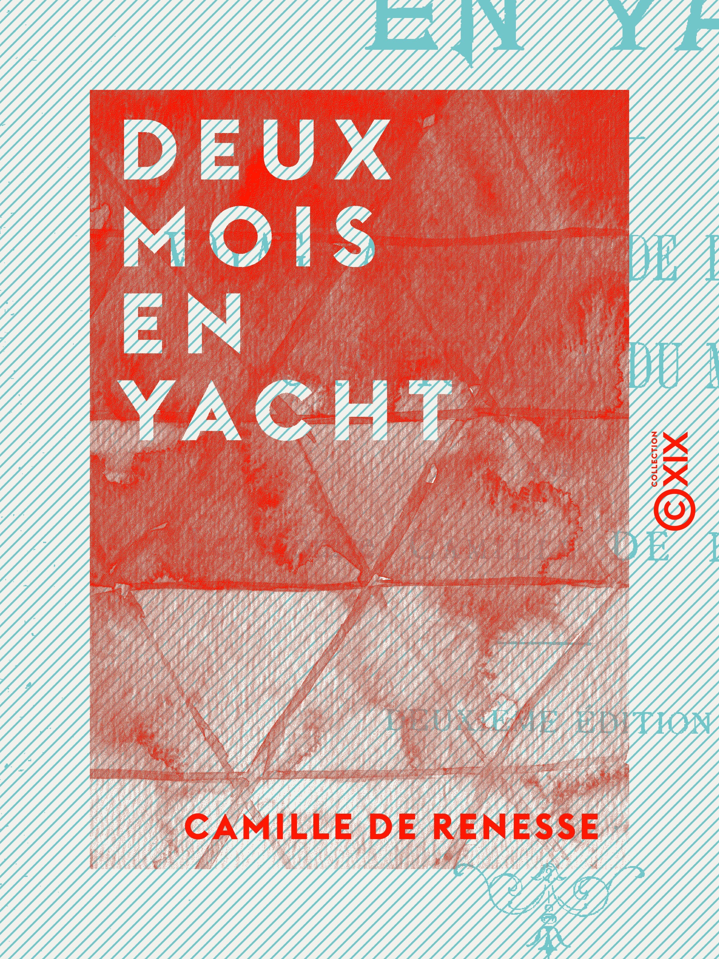 ebook cover of Deux mois en yacht, by Camille De Renesse