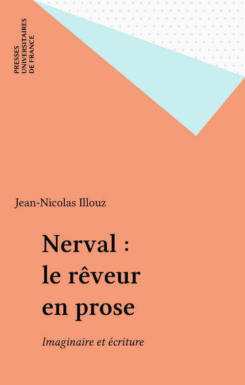 ebook cover of Nerval : le rêveur en prose, by Jean-Nicolas Illouz