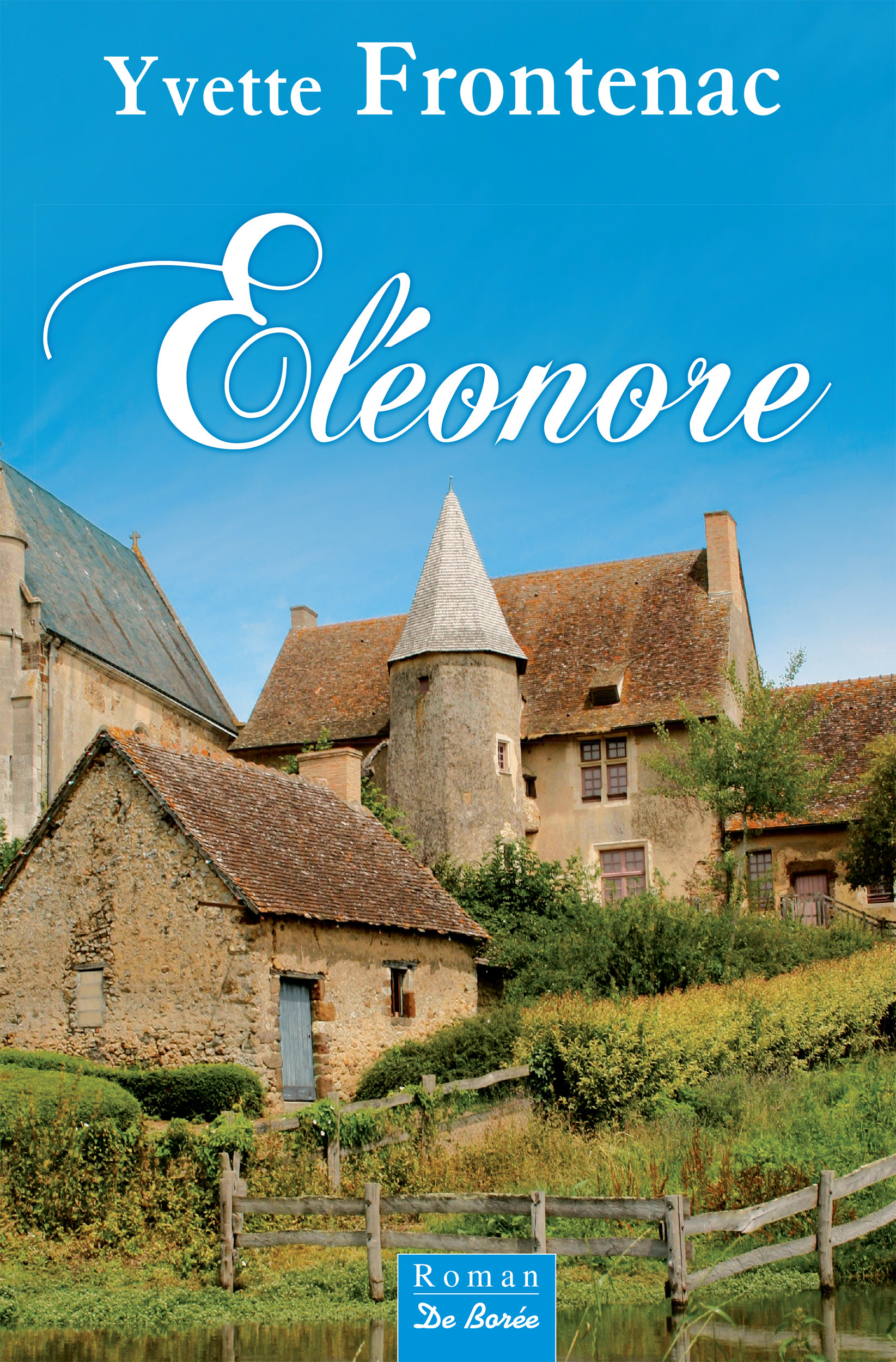 Couverture ebook de Éléonore, de Yvette Frontenac