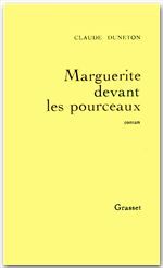 ebook cover of Marguerite devant les pourceaux, by Claude Duneton