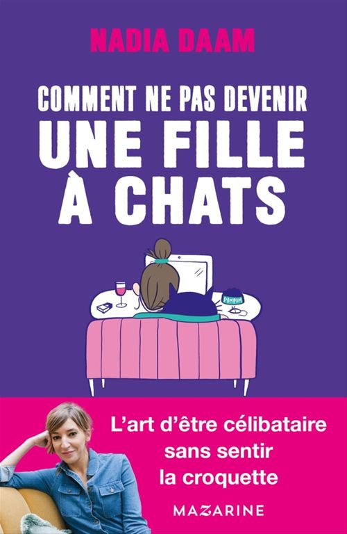 Couverture ebook de Comment ne pas devenir une fille à chats ?, de Nadia Daam