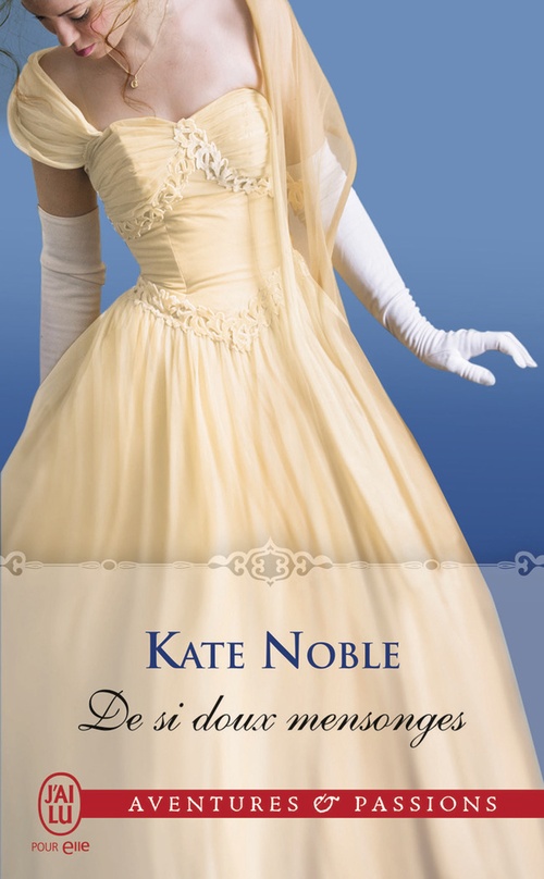 ebook cover of De si doux mensonges, by Noble Kate