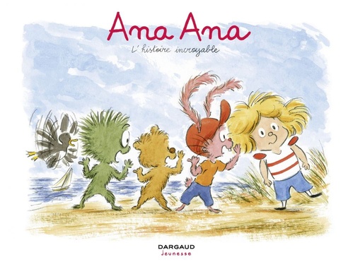 ebook cover of Ana Ana - Tome 18 - L'histoire incroyable, by Dominique Roques