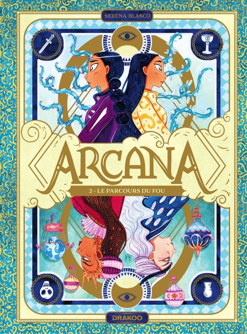 Couverture ebook de Arcana - Le parcours du fou - Tome 2, de Serena Blasco