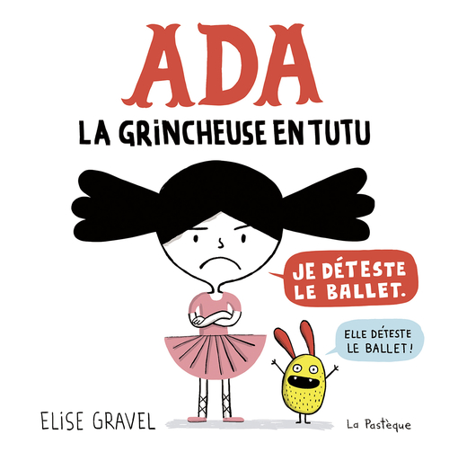 ebook cover of Ada, la grincheuse en tutu, by Élise Gravel